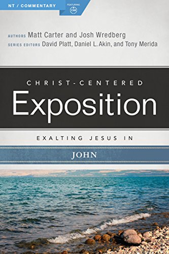 Exalting Jesus in John (By: Matt Carter,Josh Wredberg) cover