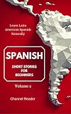 Spanish Short Stories For Beginners Learn Latin American Spanish Naturally Volume 2