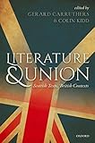 Literature And Union Scottish Texts British Contexts English Edition