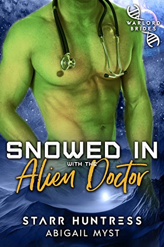 Snowed in With the Alien Doctor book cover