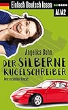 Einfach Deutsch Lesen Der Silberne Kugelschreiber Kurzgeschichten Niveau Leicht Avec Vocabulaire Franais German Edition