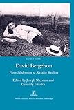David Bergelson From Modernism To Socialist Realism Proceedings Of The 6th Mendel Friedman Conference Legenda Studies In Yiddish English Edition