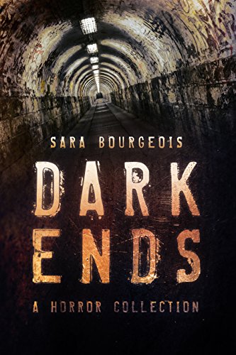 Dark Ends: A Horror Collection cover