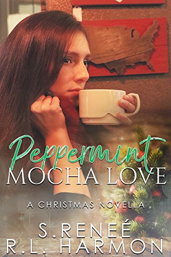 Peppermint Mocha Love: A Christmas Novella book cover