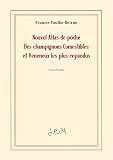 Nouvel Atlas De Poche Des Champignons Comestibles Et Veneneux Les Plus Repandus