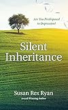 Silent Inheritance Are You Predisposed To Depression English Edition