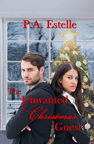 The Unwanted Christmas Guest (As: P.A. Estelle) cover