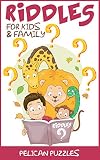 Riddles For Kids Family English Edition