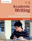 Academic Writing A Handbook For International Students English Edition