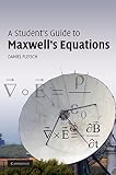 A Students Guide To Maxwells Equations Students Guides English Edition