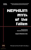 Nephilim The Myth Of The Fallen Graduate Exegesis Genesis 614 English Edition