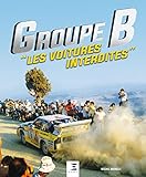 Groupe B Les Voitures Interdites