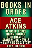 Ace Atkins Books In Order Robert B Parker Spenser Books Quinn Colson Books Nick Travers Series All Short Stories Standalone Novels And Nonfiction Atkins Biography Series Order Book 53