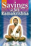 The Sayings Of Sri Ramakrishna