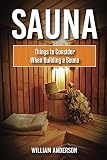 Sauna Things To Consider When Building A Sauna English Edition
