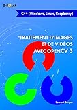 Traitement Dimages Et De Vidos Avec Opencv 3 En C Windows Linux Raspberry