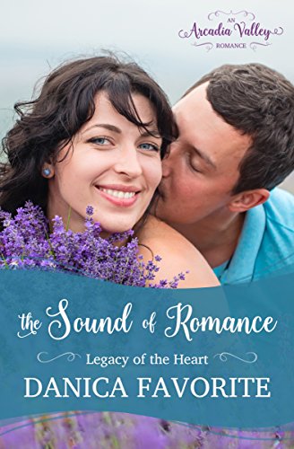 The Sound of Romance (By: Danica Favorite) cover
