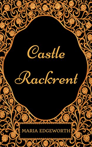 Castle Rackrent (By: Maria Edgeworth) cover