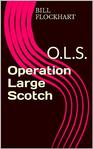Operation Large Scotch: O.l.s. cover