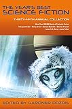The Years Best Science Fiction Thirtyfifth Annual Collection English Edition