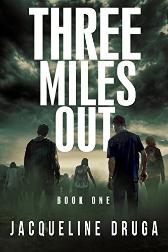Three Miles Out: Book 1 cover