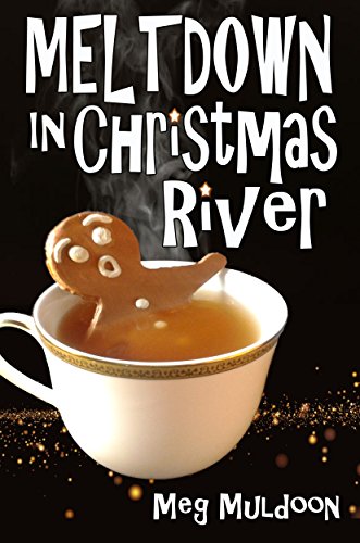 Meltdown in Christmas River cover