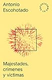 Majestades Crmenes Y Vctimas 2017 N 4 Spanish Edition