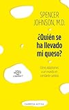 Quin Se Ha Llevado Mi Queso Narrativa Empresarial Spanish Edition