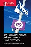 The Routledge Handbook To Referendums And Direct Democracy English Edition