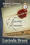 Forever Remain: Roxton Letters, Volume Two