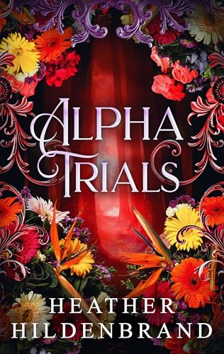 Alpha Trials / Bitter Beloved book cover