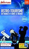 Guide De Lastrotourisme En France Et Dans Le Monde 2018 Petit Fut