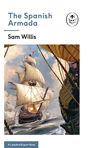 The Spanish Armada (By: Sam Willis) cover