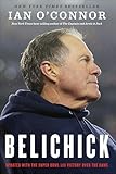Belichick The Making Of The Greatest Football Coach Of All Time English Edition