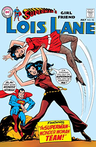 Superman's Girl Friend Lois Lane#93 book cover