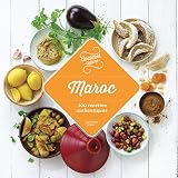 Maroc 100 Recettes Authentiques Carrment Cuisine