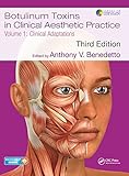 Botulinum Toxins In Clinical Aesthetic Practice 3e Volume One Clinical Adaptations Series In Cosmetic And Laser Therapy English Edition