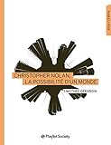 Christopher Nolan La Possibilit Dun Monde