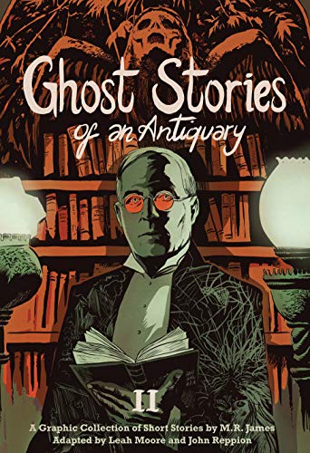 Ghost Stories of an Antiquary, Vol. 2 (By: M.R. James) cover