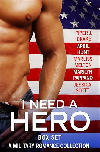 I Need a Hero Box Set: A Military Romance Collection book cover