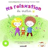 Ma Relaxation Du Matin 