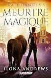 Meurtre Magique: Kate Daniels, T5