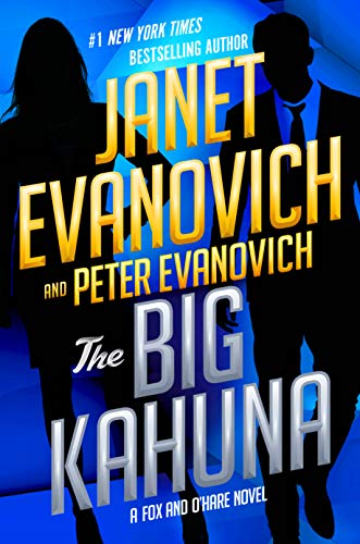 The Big Kahuna (By: Janet Evanovich,Peter Evanovich) cover