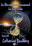 Un %C3%A9ternel Recommencement: La Saga D'aila   Tome Vii