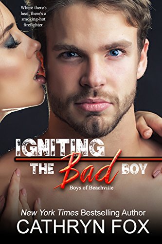 Igniting the Bad Boy book cover