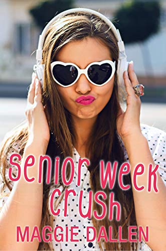 Senior Week Crush book cover