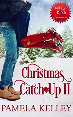 Christmas Catch-Up II (By: Pamela M. Kelley) cover