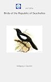 Avitopia Birds Of The Republic Of Seychelles