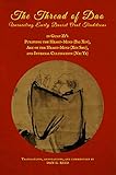 The Thread Of Dao Unraveling Early Daoist Oral Traditions In Guan Zis Purifying The Heartmind Bai Xin Art Of The Heartmind Xin Shu And Internal Cultivation Nei Ye English Edition