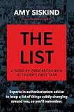 The List A Weekbyweek Reckoning Of Trumps First Year English Edition
